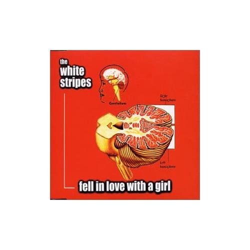 White Stripes Fell In Love With A Girl (7")